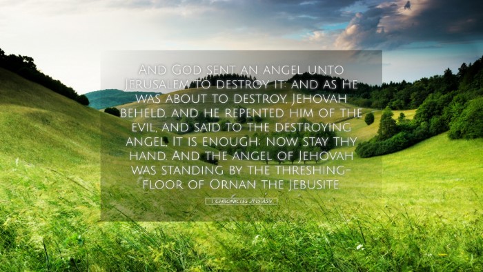 Picture 05 - 1 Chronicles 21:15 ASV Desktop Wallpaper - And God sent an angel unto Jerusalem to destroy - Desktop Bible Verse Wallpaper