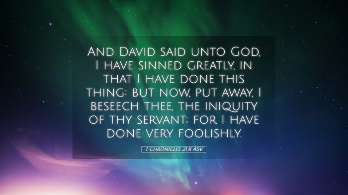Picture 05 - 1 Chronicles 21:8 ASV Desktop Wallpaper - And David said unto God, I have sinned greatly, - Desktop Bible Verse Wallpaper