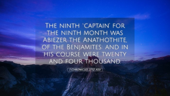 Picture 05 - 1 Chronicles 27:12 ASV Desktop Wallpaper - The ninth `captain' for the ninth month was - Desktop Bible Verse Wallpaper