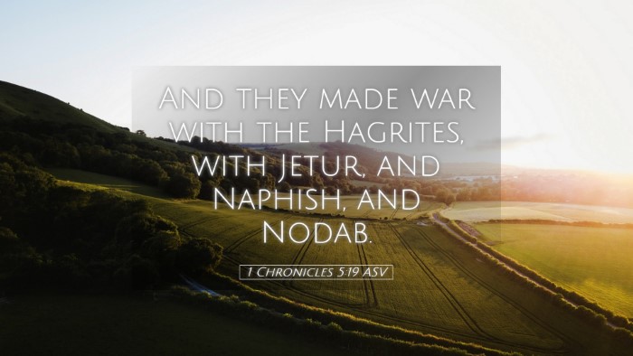 Picture 05 - 1 Chronicles 5:19 ASV Desktop Wallpaper - And they made war with the Hagrites, with Jetur, - Desktop Bible Verse Wallpaper