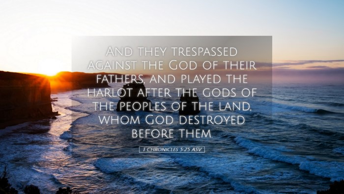 Picture 05 - 1 Chronicles 5:25 ASV Desktop Wallpaper - And they trespassed against the God of their - Desktop Bible Verse Wallpaper