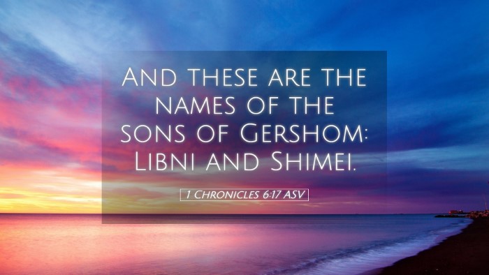 Picture 05 - 1 Chronicles 6:17 ASV Desktop Wallpaper - And these are the names of the sons of Gershom: - Desktop Bible Verse Wallpaper