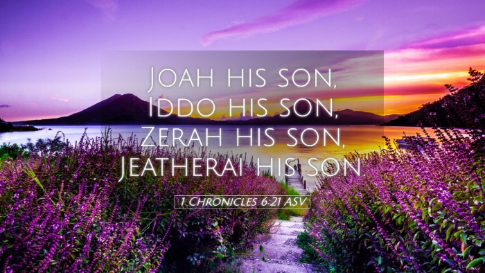 Picture 05 - 1 Chronicles 6:21 ASV Desktop Wallpaper - Joah his son, Iddo his son, Zerah his son, - Desktop Bible Verse Wallpaper