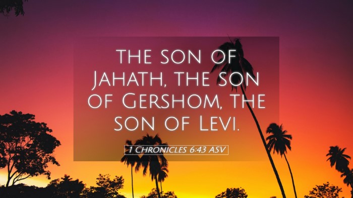 Picture 05 - 1 Chronicles 6:43 ASV Desktop Wallpaper - the son of Jahath, the son of Gershom, the son of - Desktop Bible Verse Wallpaper