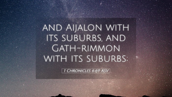 Picture 05 - 1 Chronicles 6:69 ASV Desktop Wallpaper - and Aijalon with its suburbs, and Gath-rimmon - Desktop Bible Verse Wallpaper