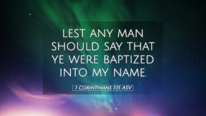 Picture 05 - 1 Corinthians 1:15 ASV Desktop Wallpaper - lest any man should say that ye were baptized - Desktop Bible Verse Wallpaper
