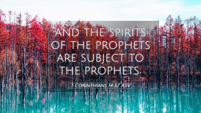 Picture 05 - 1 Corinthians 14:32 ASV Desktop Wallpaper - and the spirits of the prophets are subject to - Desktop Bible Verse Wallpaper