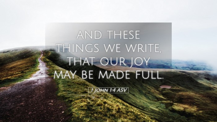 Picture 05 - 1 John 1:4 ASV Desktop Wallpaper - and these things we write, that our joy may be - Desktop Bible Verse Wallpaper