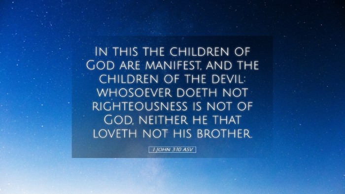 Picture 05 - 1 John 3:10 ASV Desktop Wallpaper - In this the children of God are manifest, and the - Desktop Bible Verse Wallpaper