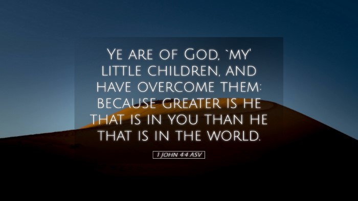 Picture 05 - 1 John 4:4 ASV Desktop Wallpaper - Ye are of God, `my' little children, and have - Desktop Bible Verse Wallpaper