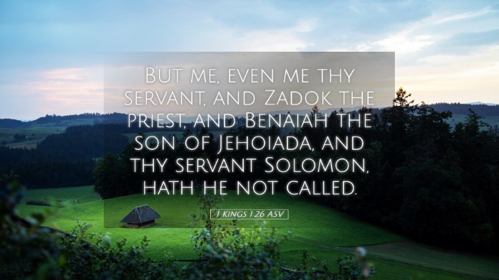 Picture 05 - 1 Kings 1:26 ASV Desktop Wallpaper - But me, even me thy servant, and Zadok the - Desktop Bible Verse Wallpaper