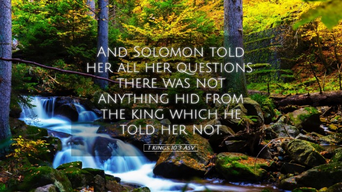 Picture 05 - 1 Kings 10:3 ASV Desktop Wallpaper - And Solomon told her all her questions: there was - Desktop Bible Verse Wallpaper