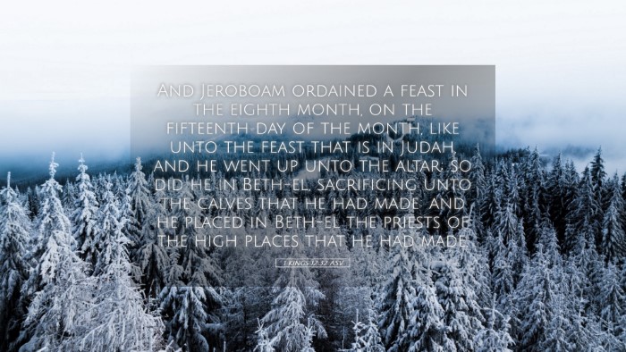 Picture 05 - 1 Kings 12:32 ASV Desktop Wallpaper - And Jeroboam ordained a feast in the eighth - Desktop Bible Verse Wallpaper