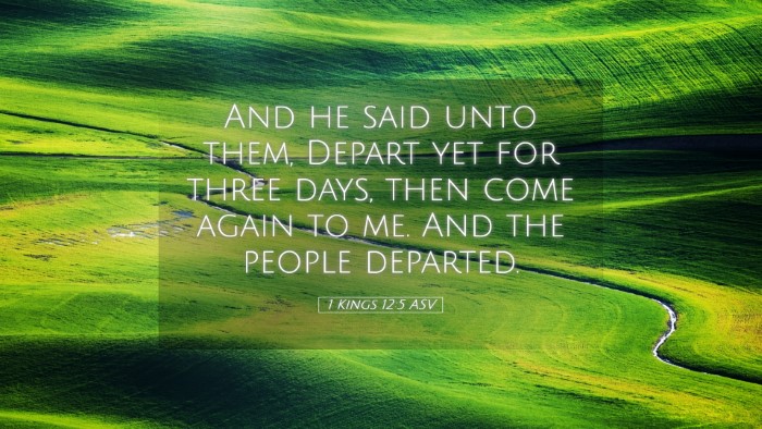 Picture 05 - 1 Kings 12:5 ASV Desktop Wallpaper - And he said unto them, Depart yet for three days, - Desktop Bible Verse Wallpaper