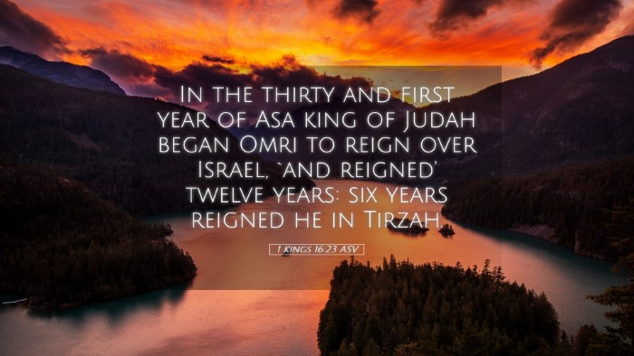 Picture 05 - 1 Kings 16:23 ASV Desktop Wallpaper - In the thirty and first year of Asa king of Judah - Desktop Bible Verse Wallpaper