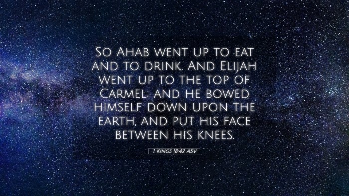 Picture 05 - 1 Kings 18:42 ASV Desktop Wallpaper - So Ahab went up to eat and to drink. And Elijah - Desktop Bible Verse Wallpaper