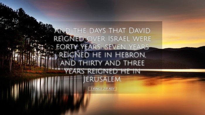 Picture 05 - 1 Kings 2:11 ASV Desktop Wallpaper - And the days that David reigned over Israel were - Desktop Bible Verse Wallpaper
