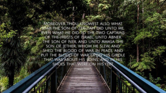 Picture 05 - 1 Kings 2:5 ASV Desktop Wallpaper - Moreover thou knowest also what Joab the son of - Desktop Bible Verse Wallpaper