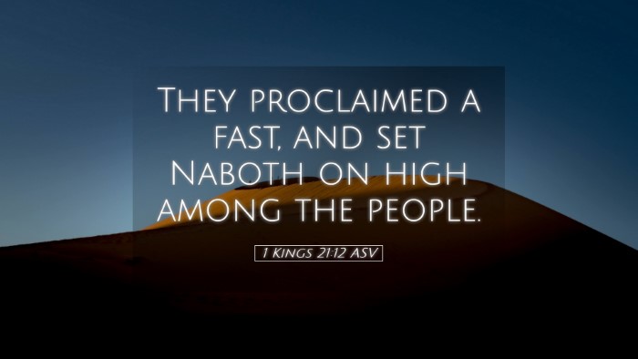 Picture 05 - 1 Kings 21:12 ASV Desktop Wallpaper - They proclaimed a fast, and set Naboth on high - Desktop Bible Verse Wallpaper