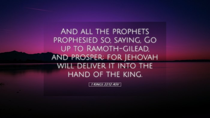 Picture 05 - 1 Kings 22:12 ASV Desktop Wallpaper - And all the prophets prophesied so, saying, Go up - Desktop Bible Verse Wallpaper