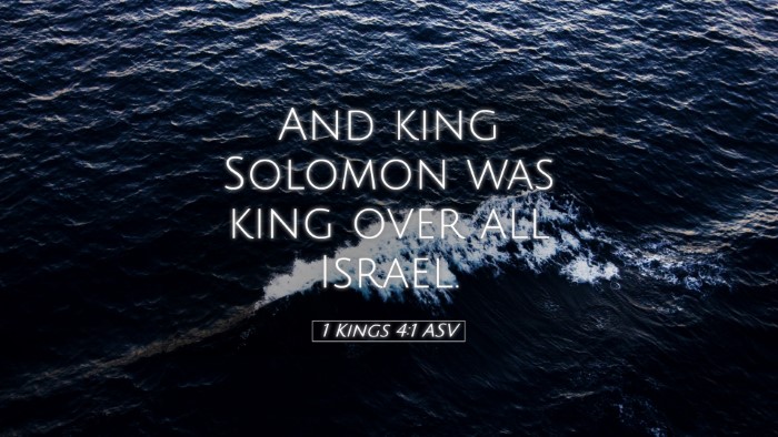 Picture 05 - 1 Kings 4:1 ASV Desktop Wallpaper - And king Solomon was king over all - Desktop Bible Verse Wallpaper