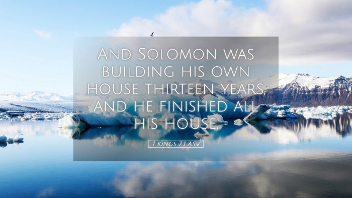 Picture 05 - 1 Kings 7:1 ASV Desktop Wallpaper - And Solomon was building his own house thirteen - Desktop Bible Verse Wallpaper