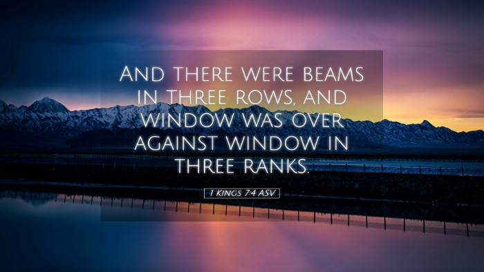 Picture 05 - 1 Kings 7:4 ASV Desktop Wallpaper - And there were beams in three rows, and window - Desktop Bible Verse Wallpaper