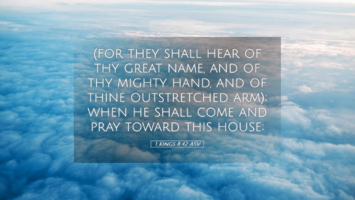 Picture 05 - 1 Kings 8:42 ASV Desktop Wallpaper - (for they shall hear of thy great name, and of - Desktop Bible Verse Wallpaper