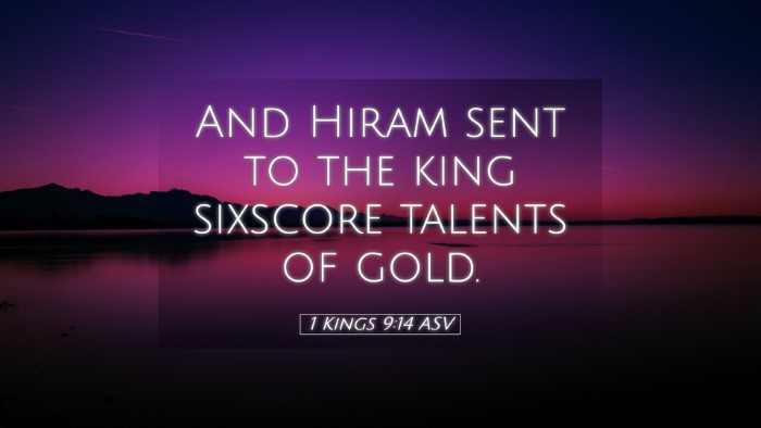 Picture 05 - 1 Kings 9:14 ASV Desktop Wallpaper - And Hiram sent to the king sixscore talents of - Desktop Bible Verse Wallpaper