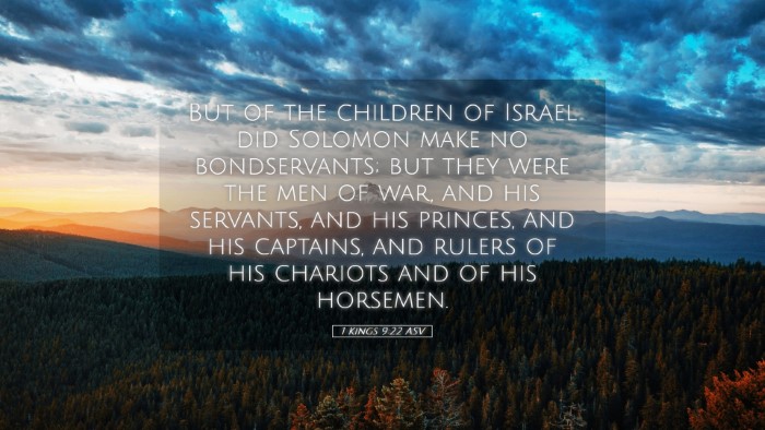 Picture 05 - 1 Kings 9:22 ASV Desktop Wallpaper - But of the children of Israel did Solomon make no - Desktop Bible Verse Wallpaper