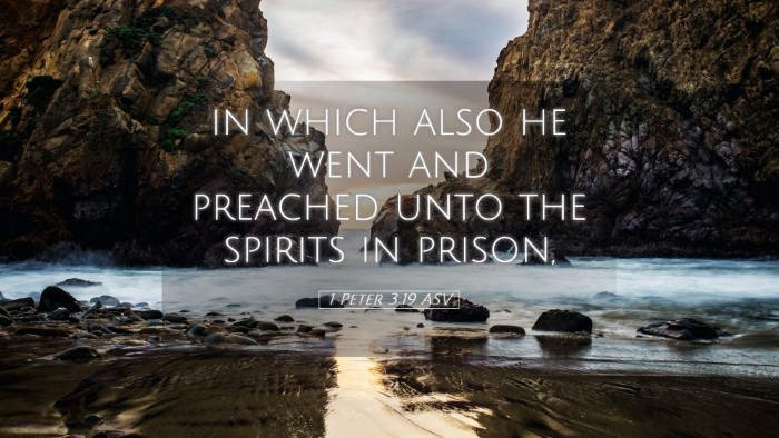 Picture 05 - 1 Peter 3:19 ASV Desktop Wallpaper - in which also he went and preached unto the - Desktop Bible Verse Wallpaper