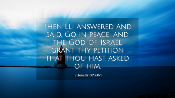 Picture 05 - 1 Samuel 1:17 ASV Desktop Wallpaper - Then Eli answered and said, Go in peace; and the - Desktop Bible Verse Wallpaper