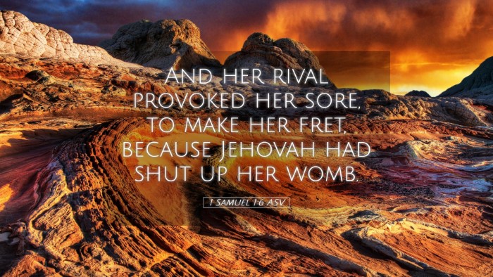 Picture 05 - 1 Samuel 1:6 ASV Desktop Wallpaper - And her rival provoked her sore, to make her - Desktop Bible Verse Wallpaper
