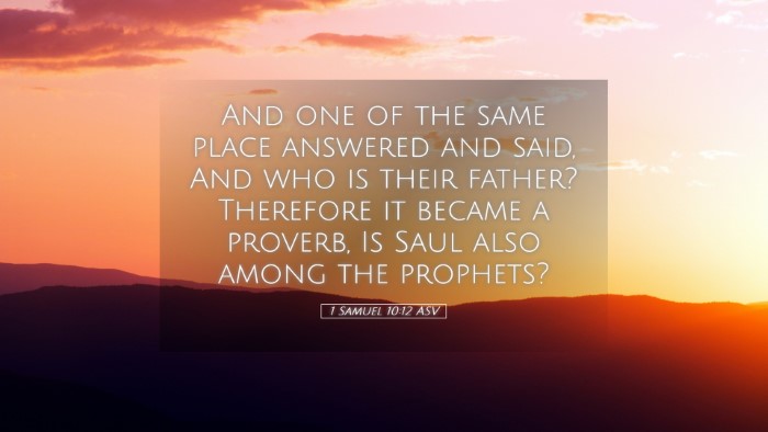 Picture 05 - 1 Samuel 10:12 ASV Desktop Wallpaper - And one of the same place answered and said, And - Desktop Bible Verse Wallpaper