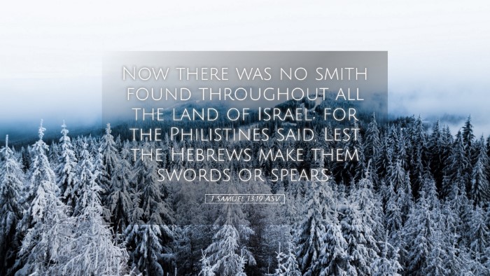 Picture 05 - 1 Samuel 13:19 ASV Desktop Wallpaper - Now there was no smith found throughout all the - Desktop Bible Verse Wallpaper