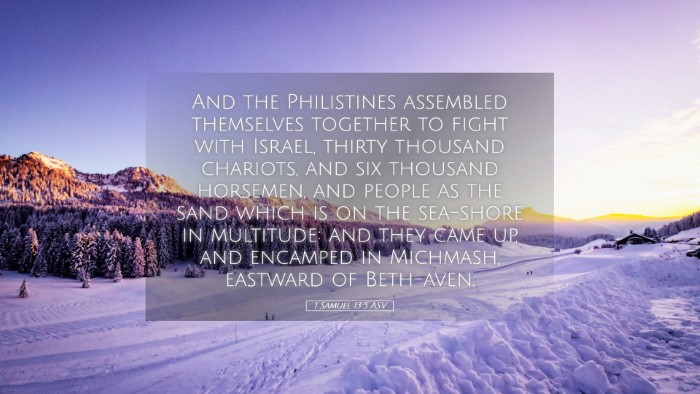 Picture 05 - 1 Samuel 13:5 ASV Desktop Wallpaper - And the Philistines assembled themselves together - Desktop Bible Verse Wallpaper