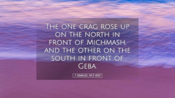 Picture 05 - 1 Samuel 14:5 ASV Desktop Wallpaper - The one crag rose up on the north in front of - Desktop Bible Verse Wallpaper