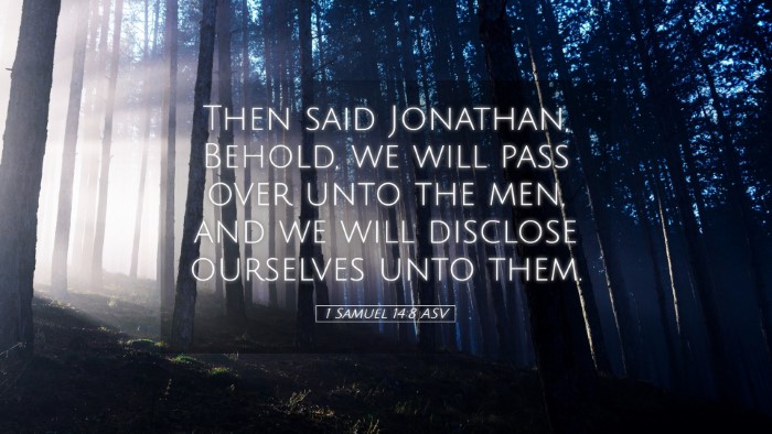 Picture 05 - 1 Samuel 14:8 ASV Desktop Wallpaper - Then said Jonathan, Behold, we will pass over - Desktop Bible Verse Wallpaper