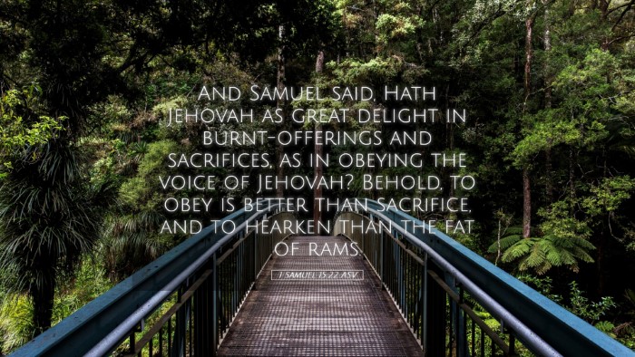 Picture 05 - 1 Samuel 15:22 ASV Desktop Wallpaper - And Samuel said, Hath Jehovah as great delight in - Desktop Bible Verse Wallpaper