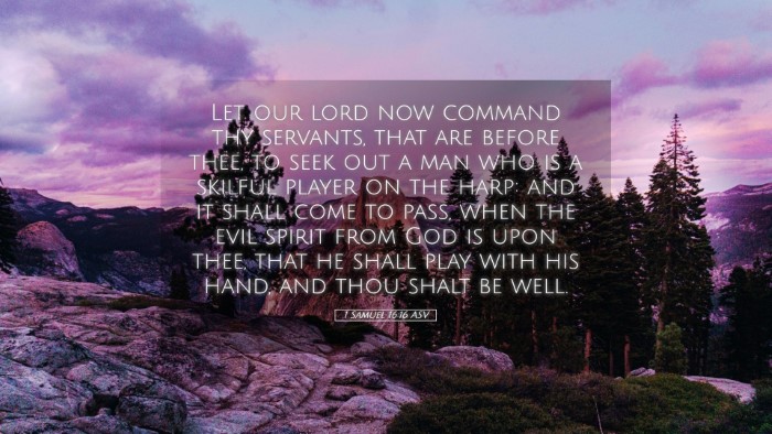 Picture 05 - 1 Samuel 16:16 ASV Desktop Wallpaper - Let our lord now command thy servants, that are - Desktop Bible Verse Wallpaper