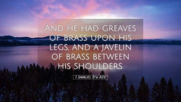 Picture 05 - 1 Samuel 17:6 ASV Desktop Wallpaper - And he had greaves of brass upon his legs, and a - Desktop Bible Verse Wallpaper