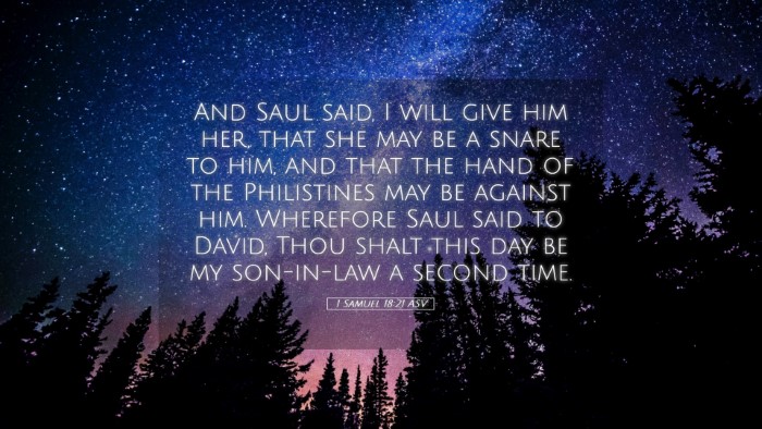 Picture 05 - 1 Samuel 18:21 ASV Desktop Wallpaper - And Saul said, I will give him her, that she may - Desktop Bible Verse Wallpaper