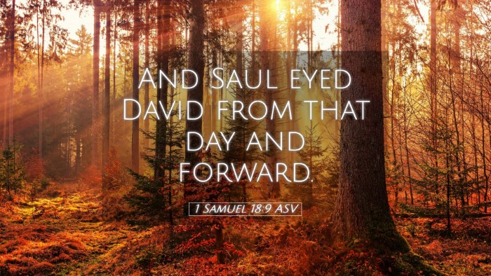 Picture 05 - 1 Samuel 18:9 ASV Desktop Wallpaper - And Saul eyed David from that day and - Desktop Bible Verse Wallpaper