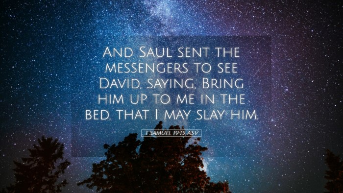 Picture 05 - 1 Samuel 19:15 ASV Desktop Wallpaper - And Saul sent the messengers to see David, - Desktop Bible Verse Wallpaper