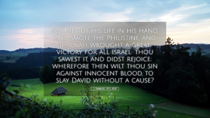 Picture 05 - 1 Samuel 19:5 ASV Desktop Wallpaper - for he put his life in his hand, and smote the - Desktop Bible Verse Wallpaper