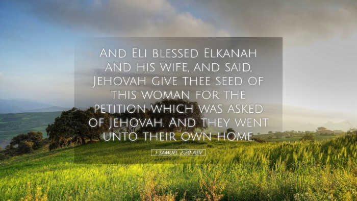 Picture 05 - 1 Samuel 2:20 ASV Desktop Wallpaper - And Eli blessed Elkanah and his wife, and said, - Desktop Bible Verse Wallpaper