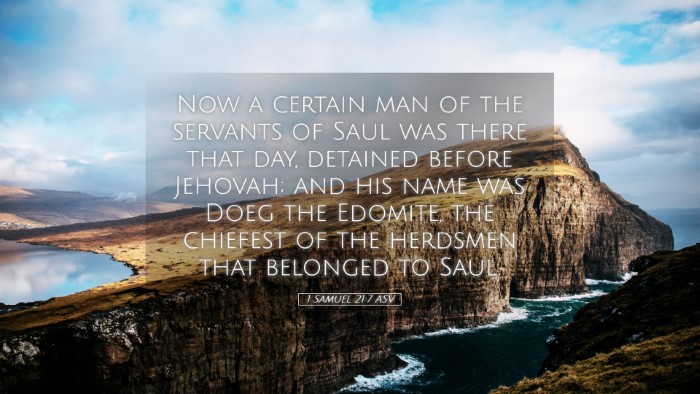 Picture 05 - 1 Samuel 21:7 ASV Desktop Wallpaper - Now a certain man of the servants of Saul was - Desktop Bible Verse Wallpaper