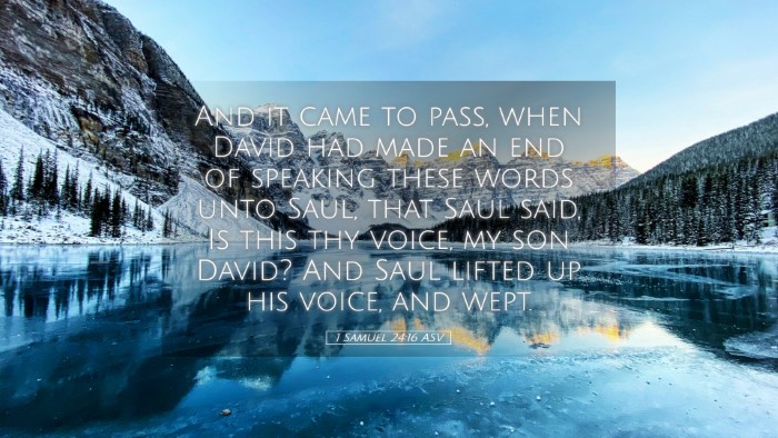 Picture 05 - 1 Samuel 24:16 ASV Desktop Wallpaper - And it came to pass, when David had made an end - Desktop Bible Verse Wallpaper