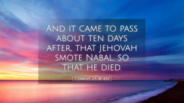 Picture 05 - 1 Samuel 25:38 ASV Desktop Wallpaper - And it came to pass about ten days after, that - Desktop Bible Verse Wallpaper