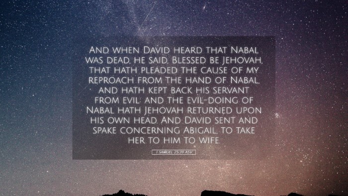 Picture 05 - 1 Samuel 25:39 ASV Desktop Wallpaper - And when David heard that Nabal was dead, he - Desktop Bible Verse Wallpaper